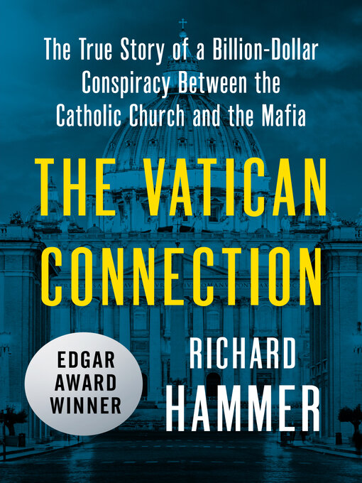 Title details for The Vatican Connection by Richard Hammer - Available